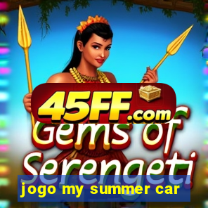 jogo my summer car